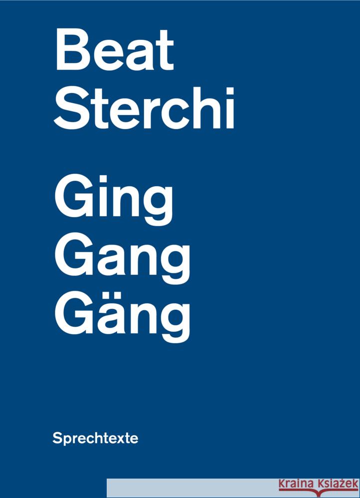 Ging Gang Gäng Sterchi, Beat 9783038531388 Der gesunde Menschenversand - książka