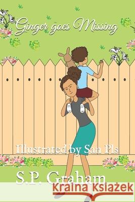 Ginger Goes Missing S. P. Graham Sanjeewani Gunathilaka Siobhan Patrina Graham 9781798298305 Independently Published - książka