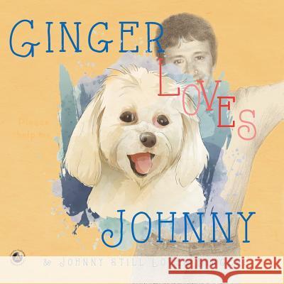 Ginger Loves Johnny: & Johnny Still Loves Ginger! DC Blackbird Scott Cardinal 9781732100626 Campfire Network - książka