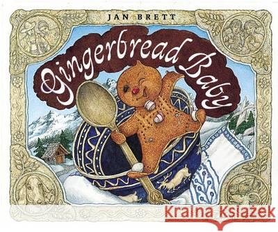 Gingerbread Baby Jan Brett 9780399241666 Putnam Publishing Group - książka