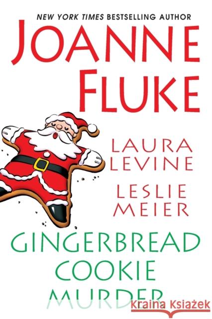 Gingerbread Cookie Murder Joanne Fluke Leslie Meier Laura Levine 9781496710000 Kensington Publishing Corporation - książka