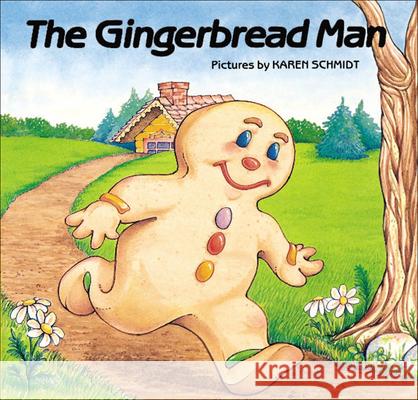 Gingerbread Man Schmidt, Karen 9780808573456 Tandem Library - książka