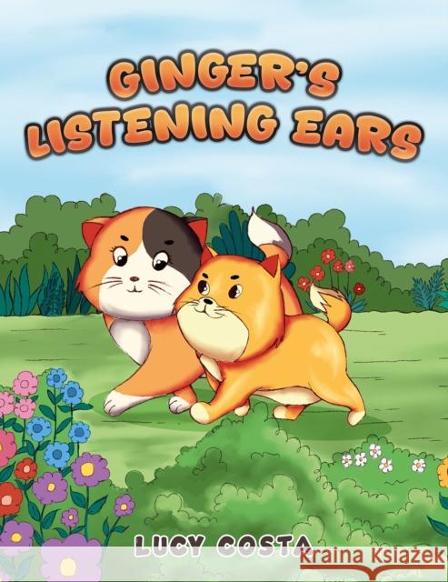 Ginger’s Listening Ears Lucy Costa 9781035887590 Austin Macauley Publishers - książka