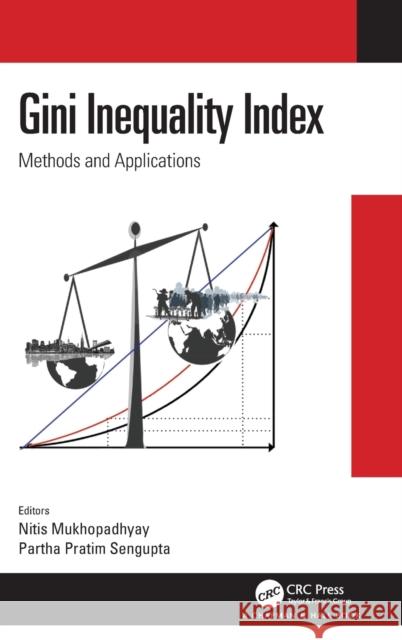 Gini Inequality Index: Methods and Applications Nitis Mukhopadhyay Partha Pratim SenGupta 9780367688356 CRC Press - książka