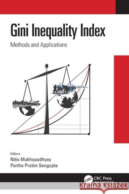 Gini Inequality Index: Methods and Applications Nitis Mukhopadhyay Partha Pratim SenGupta 9780367698690 CRC Press - książka