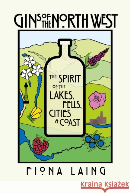 Gins Of The North West Fiona Laing 9781914227295 Great Northern Books Ltd - książka