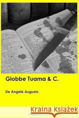 Giobbe Tuama & C. De Angelis Augusto Leggeregiovane 9781523264124 Createspace Independent Publishing Platform - książka