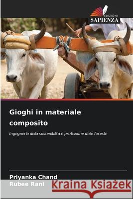 Gioghi in materiale composito Priyanka Chand Rubee Rani 9786207904549 Edizioni Sapienza - książka