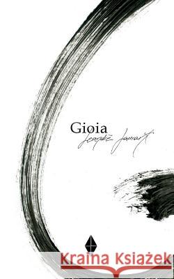 Gioia: Parte I Leandre Laurant 9781544869988 Createspace Independent Publishing Platform - książka