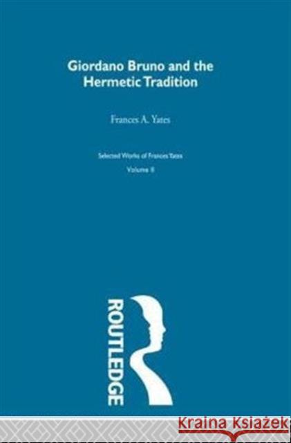 Giordano Bruno & Hermetic Trad    9780415513760 Routledge - książka