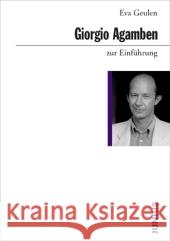 Giorgio Agamben zur Einführung Geulen, Eva   9783885066705 Junius Verlag - książka