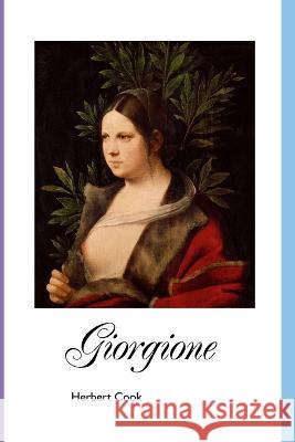 Giorgione Cook Herbert 9781861716613 Crescent Moon Publishing - książka