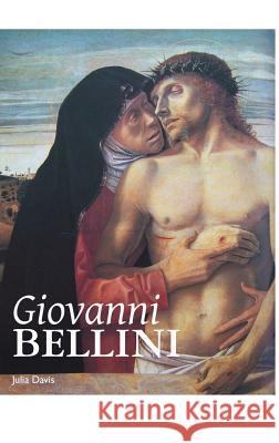 Giovanni Bellini Julia Davis 9781861715425 Crescent Moon Publishing - książka