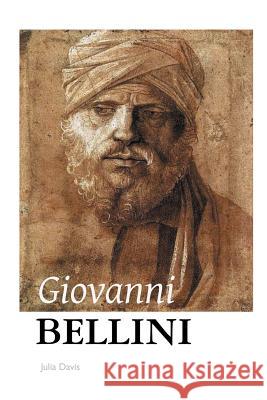 Giovanni Bellini Julia Davis 9781861715654 Crescent Moon Publishing - książka