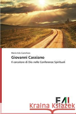 Giovanni Cassiano Castellaro María Inés 9783639776812 Edizioni Accademiche Italiane - książka