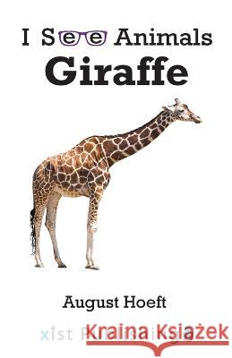Giraffe August Hoeft 9781532442148 Xist Publishing - książka
