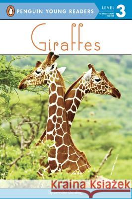Giraffes Jennifer A. Dussling 9780448489698 Penguin Young Readers Group - książka