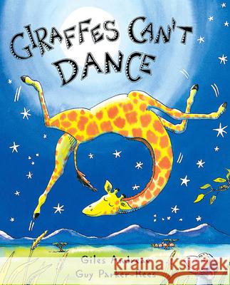 Giraffes Can't Dance Giles Andreae Guy Parker-Rees 9780439287197 Orchard - książka