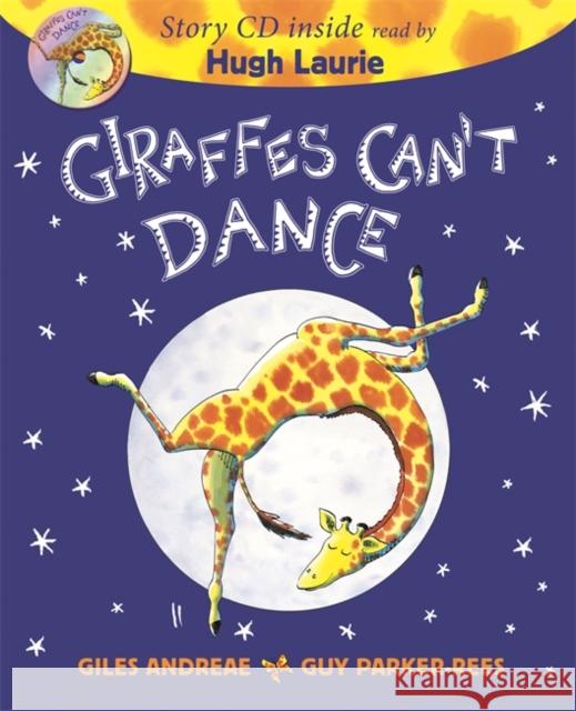 Giraffes Can't Dance Book & CD Giles Andreae 9781408360873 Hachette Children's Group - książka