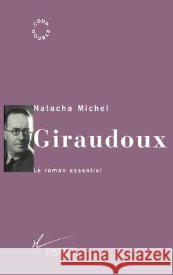 Giraudoux Michel-N 9782012352148 Hachette Litt. - książka