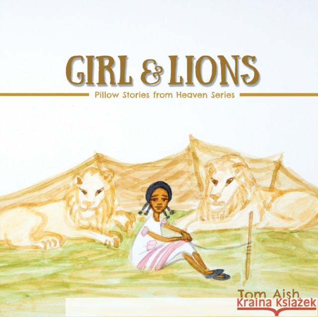 Girl and Lions Tom Aish 9781953300287 Clay Bridges Press - książka