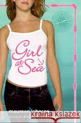 Girl at Sea Maureen Johnson 9780060541460 Harperteen - książka