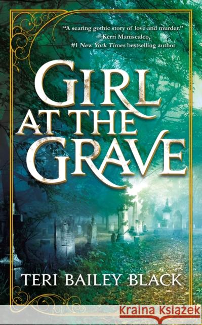 Girl at the Grave Teri Bailey Black 9780765399496 Tor Teen - książka