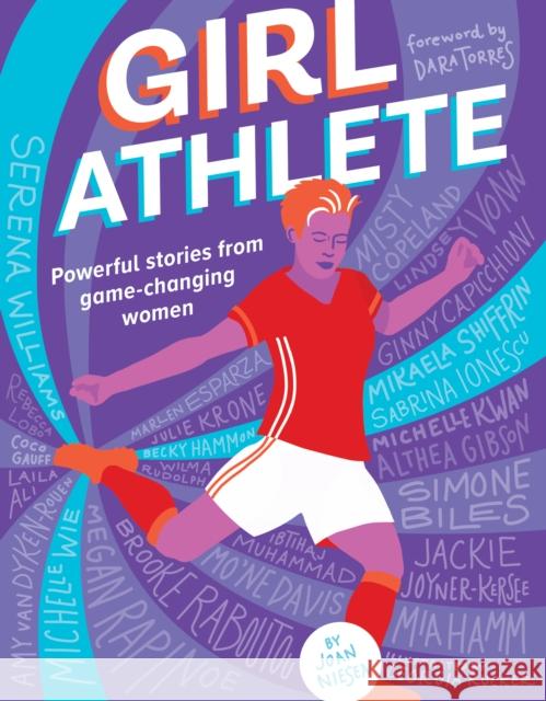 Girl Athlete: Powerful Stories from Game-Changing Women Joan Niesen 9781950587087 Downtown Bookworks - książka