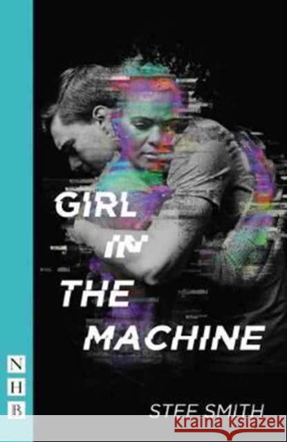 Girl in the Machine  9781848426689 Nick Hern Books - książka
