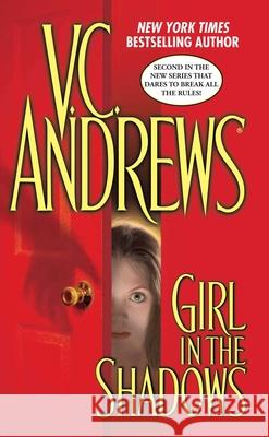 Girl in the Shadows V. C. Andrews 9781476787640 Gallery Books - książka