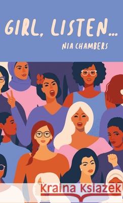 Girl, Listen... Nia Chambers 9781645309604 Dorrance Publishing Co. - książka