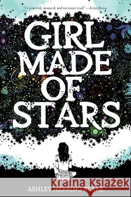 Girl Made of Stars Ashley Herring Blake 9780358108221 Houghton Mifflin - książka