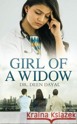 Girl of a Widow Dr Deen Dayal 9781948352895 Notion Press, Inc. - książka
