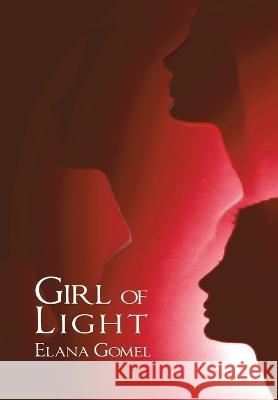 Girl of Light Elana Gomel 9781988034331 Vraeyda Literary - książka