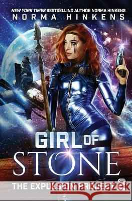 Girl of Stone: A Science Fiction Dystopian Novel Norma L. Hinkens 9780996624893 Dunecadia Publishing - książka