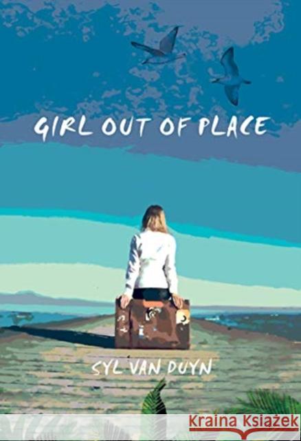 Girl Out of Place Syl van Duyn 9781912430437 Aurora Metro Books - książka