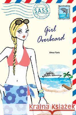 Girl Overboard Aimee Ferris 9780142407998 Puffin Books - książka
