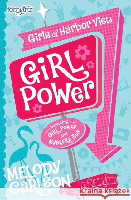 Girl Power Melody Carlson 9780310753612 Zonderkidz - książka