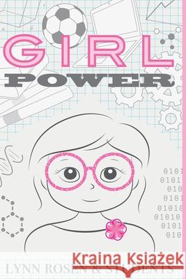Girl Power Lynn Rosen 9781512369663 Createspace Independent Publishing Platform - książka