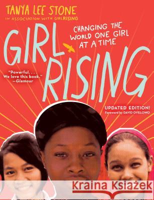 Girl Rising: Changing the World One Girl at a Time Tanya Lee Stone 9780553511499 Ember - książka