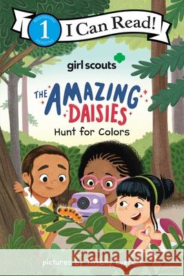 Girl Scouts: The Amazing Daisies Hunt for Colors Girl Scouts                              Tiffany Everett 9780063317932 HarperCollins - książka
