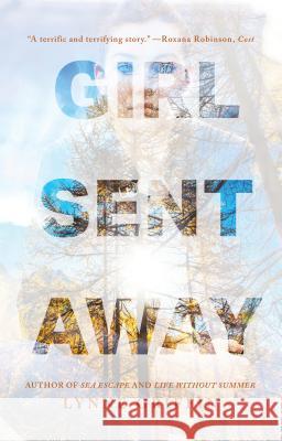 Girl Sent Away Lynne Griffin 9780983150572 Sixoneseven Books - książka