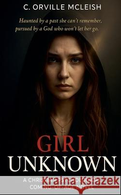 Girl Unknown C Orville McLeish 9798227969187 Hcp Book Publishing - książka