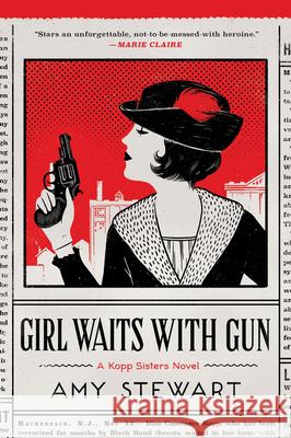 Girl Waits with Gun Stewart, Amy 9780544800830 Mariner Books - książka