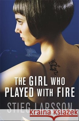 Girl Who Played with Fire Stieg Larsson 9781847245564  - książka
