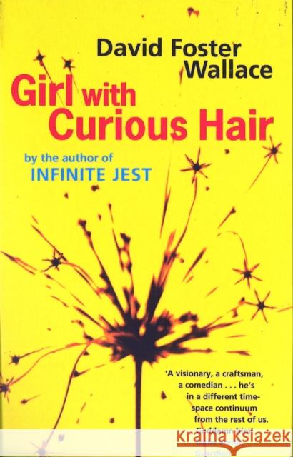 Girl With Curious Hair David Foster Wallace 9780349111025 Little, Brown Book Group - książka