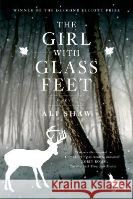 Girl with Glass Feet Ali Shaw 9780312680459 Picador USA - książka