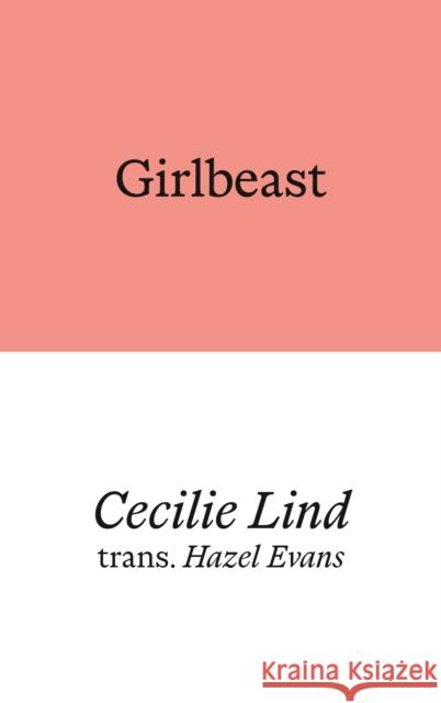 Girlbeast Lind, Cecilie 9781913513771 Prototype Publishing Ltd. - książka