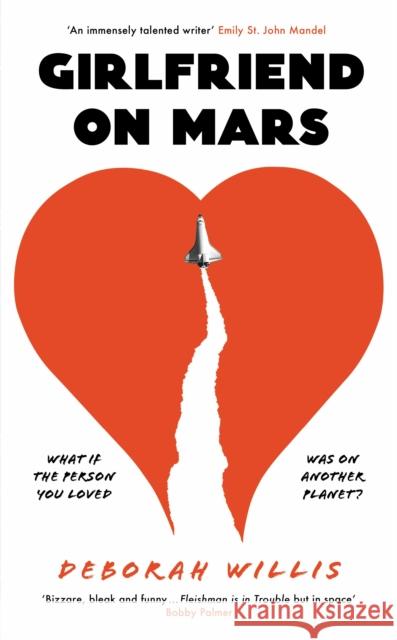 Girlfriend on Mars Deborah Willis 9781800817579 Profile Books Ltd - książka