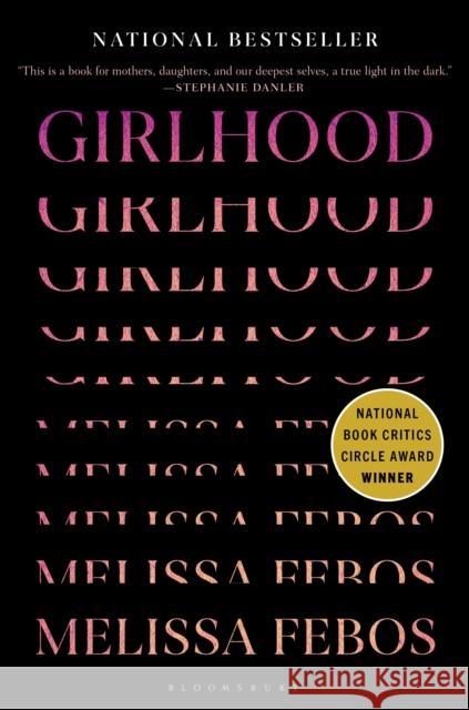 Girlhood Melissa Febos 9781635572520 Bloomsbury Publishing USA - książka